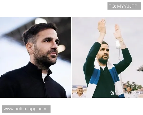 法布雷加斯坚定表态拒绝国米邀请全心投入科莫队伍 法布雷加斯坚定表态拒绝国米邀请全心投入科莫队伍